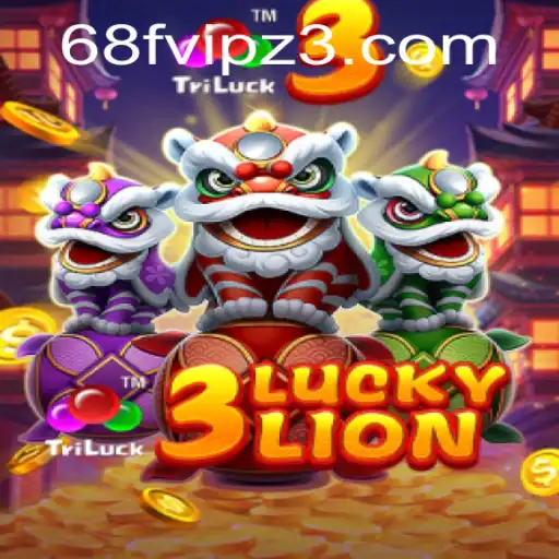 Descubra a Aventura do Jogo 3LUCKYLION com 68Fvip.com